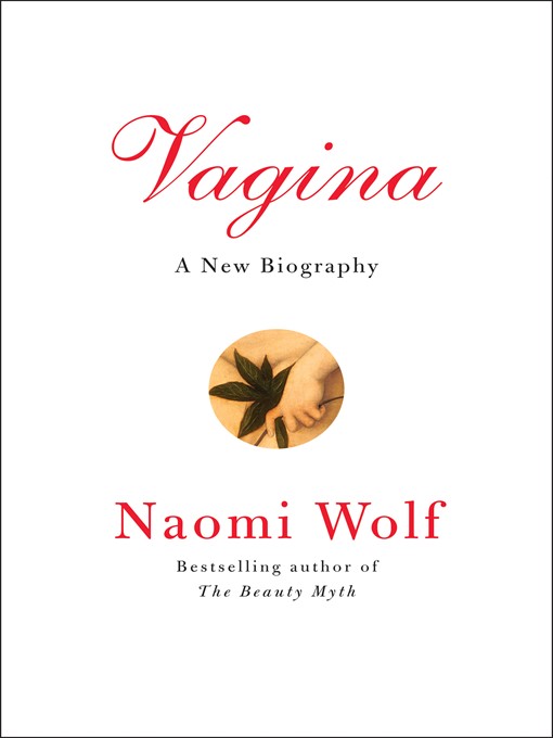 Title details for Vagina by Naomi Wolf - Available